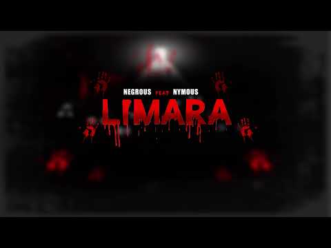 NeGrous X Nymous - LIMARA