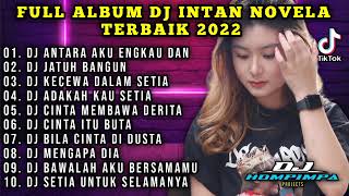 Download lagu FULL ALBUM DJ INTAN NOVELA TERBAIK YALO YALO mp3 Download lagu FULL ALBUM DJ INTAN NOVELA TERBAIK YALO YALO mp3