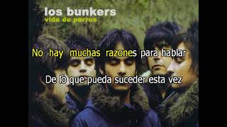 LOS BUNKERS - VEN AQUI KARAOKE OFICIAL