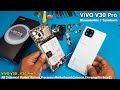 ViVO V30 Pro Disassembly Teardown How To Disassemble Vivo V30 And V30 Pro Mobile V30 Pro Battery