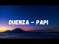 OUENZA - PAPI [Official Music Video]