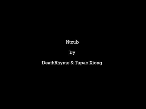 toupao xiong deathrhyme -ntxub