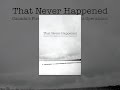 That Never Happened: Canada's First National Internment