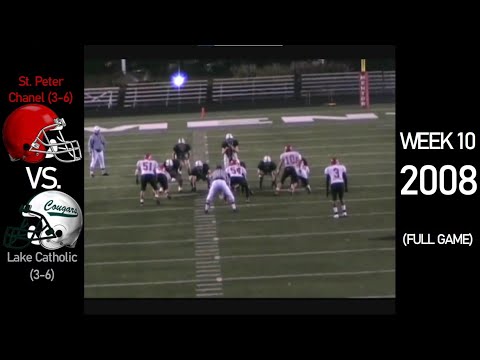 St. Peter Chanel Firebirds (3-6) vs. Lake Catholic Cougars (3-6) - 2008 Ohio HS Football (FULL GAME)