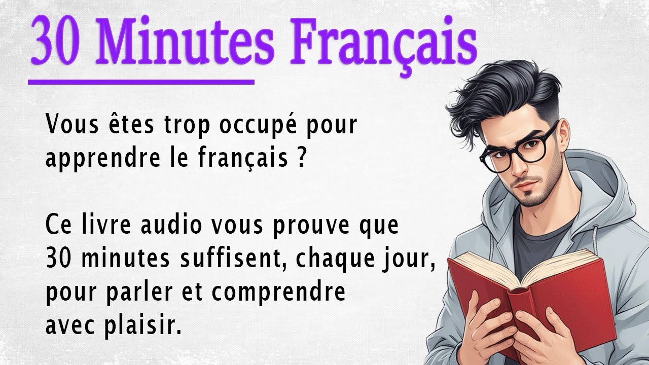 How to Learn French in 30 Minutes a Day | French for Beginners (A1-A2)