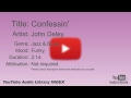 Confessin John Deley Jazz Blues Funky YouTube Audio Library BGM