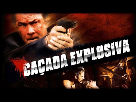 Caçada Explosiva | 2008 | com Steven Seagal