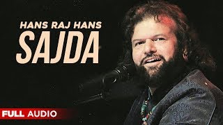 Sajda (Full Audio) | Hans Raj Hans | Punjabi Songs 2019 | Planet Recordz