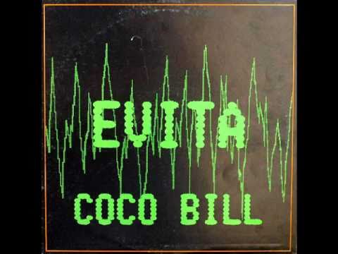 COCO BILL - Evita (1984)