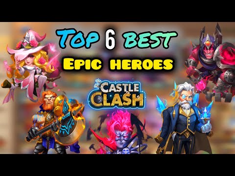 Best 6 Free-to-Play Epic Heroes in Castle Clash (2025 Guide)