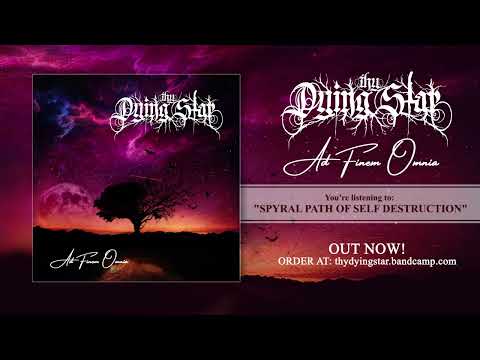 Thy Dying Star - Ad Finem Omnia (Full Album Stream)