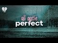 ali gatie - perfect (lyrics)