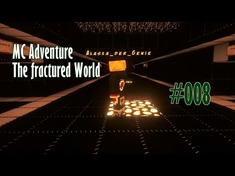 MC Adventure - The fractured world #008 - Plan B funktioniert doch!