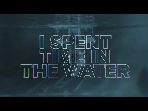 Thumbnail for Time In The Water video