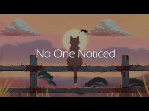 No One Noticed (1 Hour )