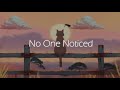 No One Noticed 1 Hour