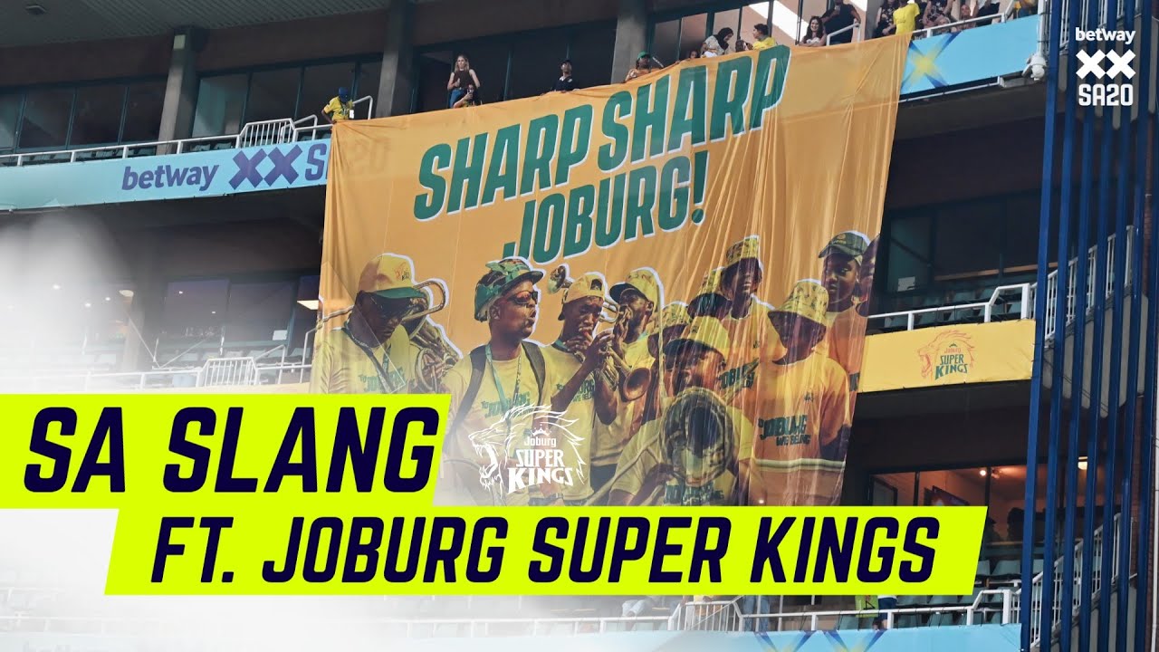 South African Slang ft Joburg Super Kings