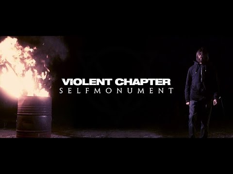 VIOLENT CHAPTER - Selfmonument (Official Video)