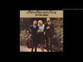 (1963) Hush-A-Bye - Peter, Paul & Mary