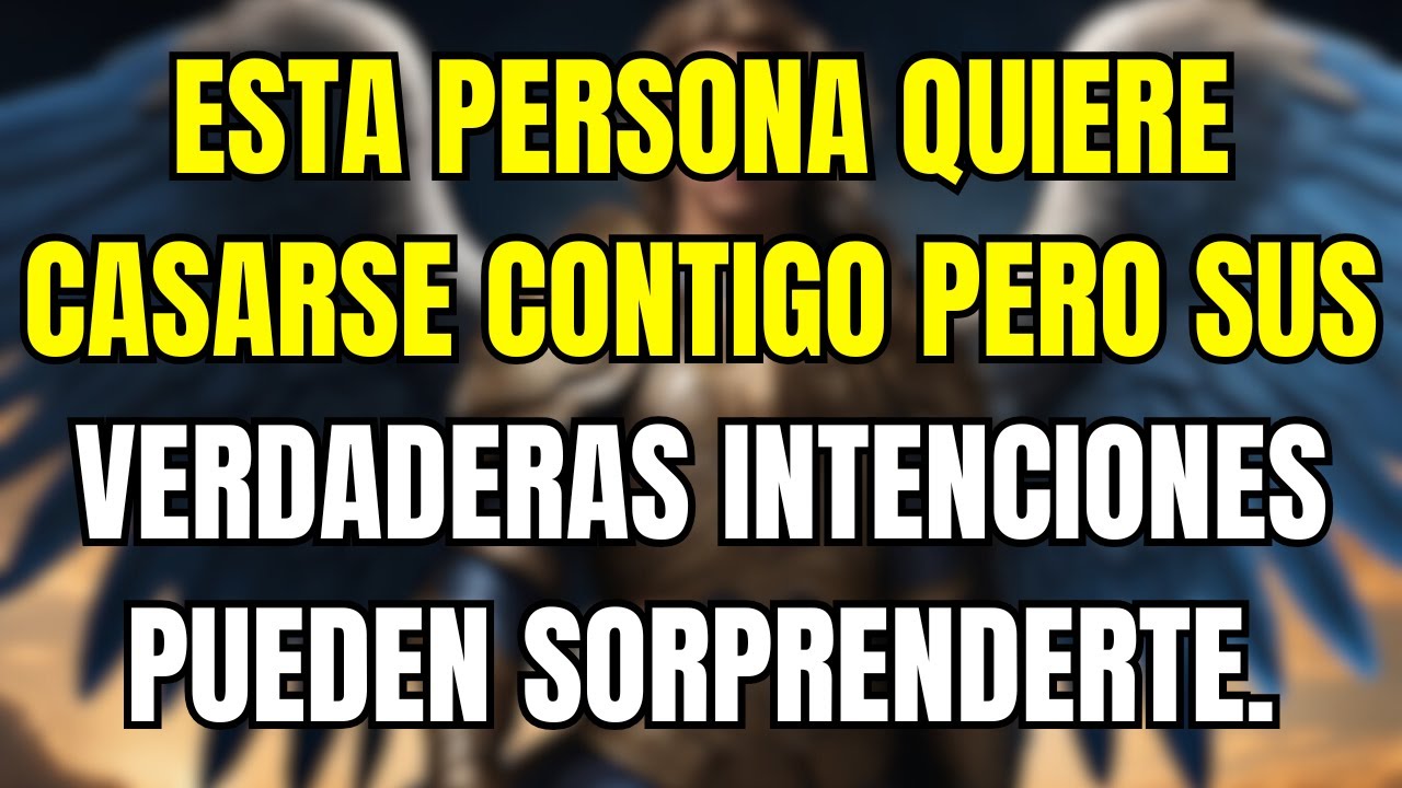 💌 Esta persona quiere casarse contigo, pero sus verdaderas intenciones podrían sorprenderte…