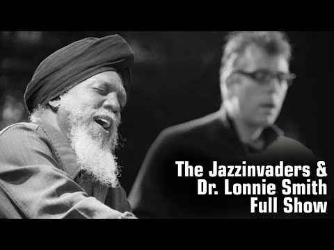 Dr. Lonnie Smith & The Jazzinvaders - Full Show (Live @ LantarenVenster Rotterdam - 90 minutes)