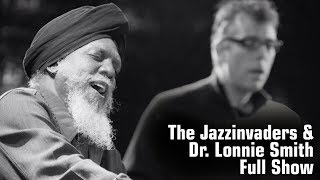 Dr. Lonnie Smith & The Jazzinvaders - Full Show (Live @ LantarenVenster Rotterdam - 90 minutes)