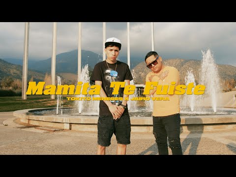 Mamita te Fuiste - Tokito Meneses ft Jairo Vera (Video Oficial)