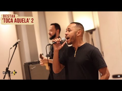 Destak, Toca Aquela 2 | É Natural / Nem de Graça / Deixa Alagar (cover) - Destak do Samba