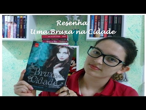 Resenha: Uma Bruxa na Cidade - Ruth Warburton