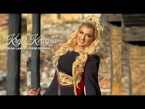 Denisa Laska ft. Geni Osmani - Krejt Kercejna