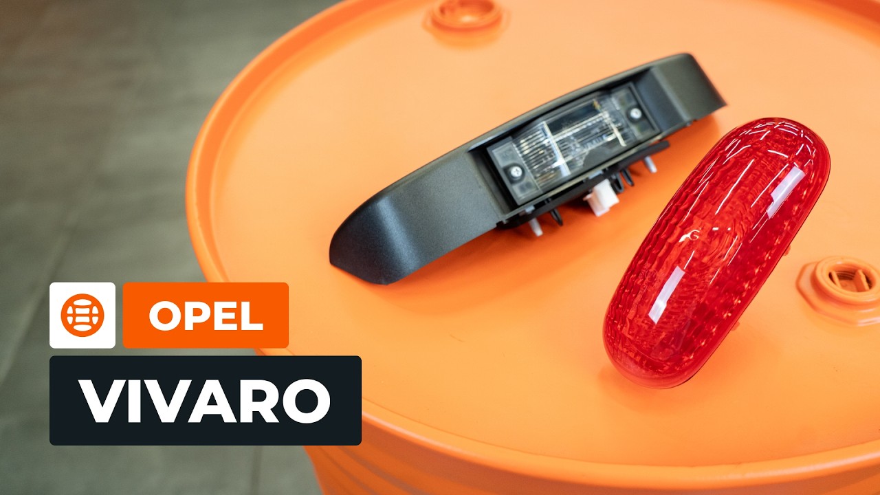 Cómo cambiar: piloto de matrícula - Opel Vivaro A furgón | Guía de sustitución