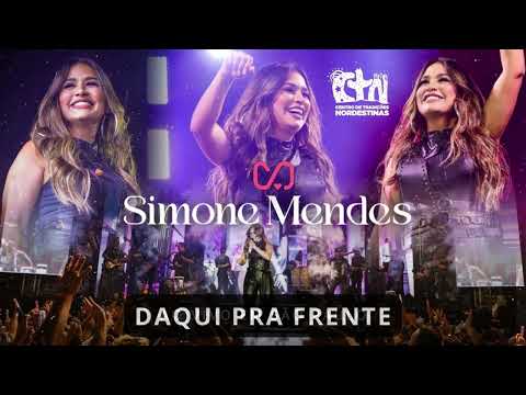SIMONE MENDES - DAQUI PRA FRENTE ( OFICIAL)