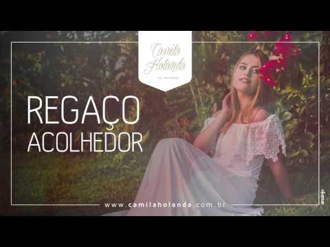 Camila Holanda - "Regaço acolhedor"