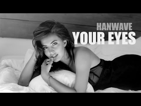 Your Eyes - Hanwave