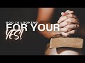 God is looking for your yes! - Executive Pastor Christian Williams