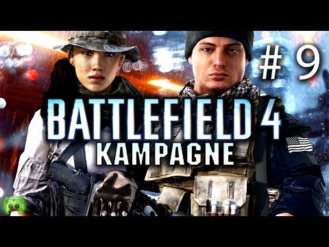 BATTLEFIELD 4 SINGLEPLAYER # 9 - Treffen mit Hannah «» Let's Play Battlefield 4 / BF4 | HD