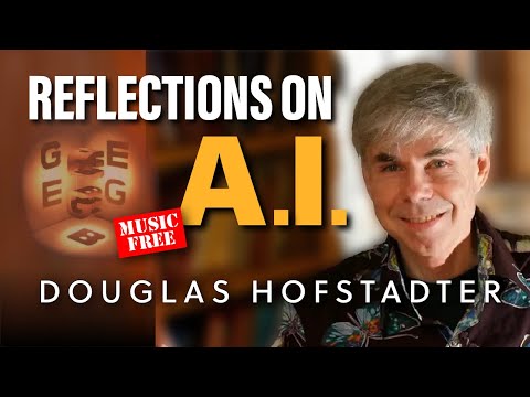 Gödel, Escher, Bach author Doug Hofstadter on the state of AI today