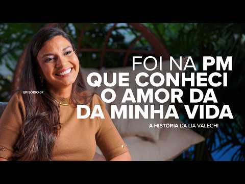 Foi na PM que conheci o amor da minha vida