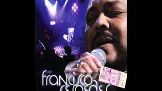 Francisco Céspedes - Morena [Más Cerca De Ti]