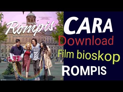 VIDEO Cara Download Film Rompis Full Movie Terpopuler