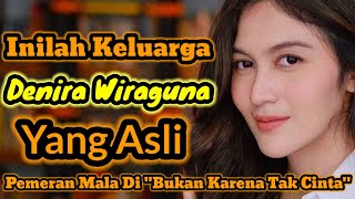 Download lagu THIS IS THE REAL FAMILY OF DENIRA WIRAGUNA - who plays Mala in 'Not Because I Don't Love' mp3