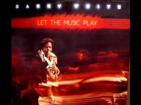BARRY WHITE -  "LET THE MUSIC PLAY" (1976)