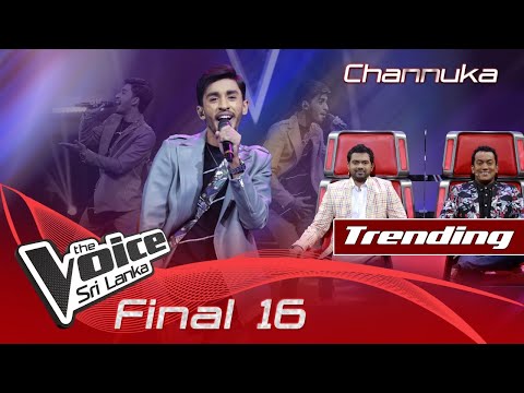 Channuka | Ahankara Nagare (අහංකාර න⁣ගරේ) | Neththara (නෙත්තරා) | Final 16 | The Voice Sri Lanka