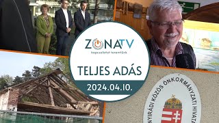 ZónaTV – TELJES ADÁS – 2024.04.10.