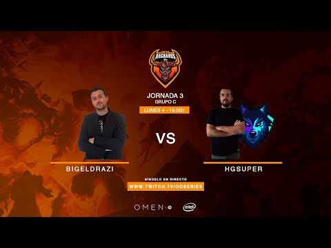 Liga Ragnaros T7 - BigElDrazi VS HGSuper - Grupo C, Jornada 3