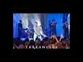 TARKAN: Bu Gece for French TV, 1999 