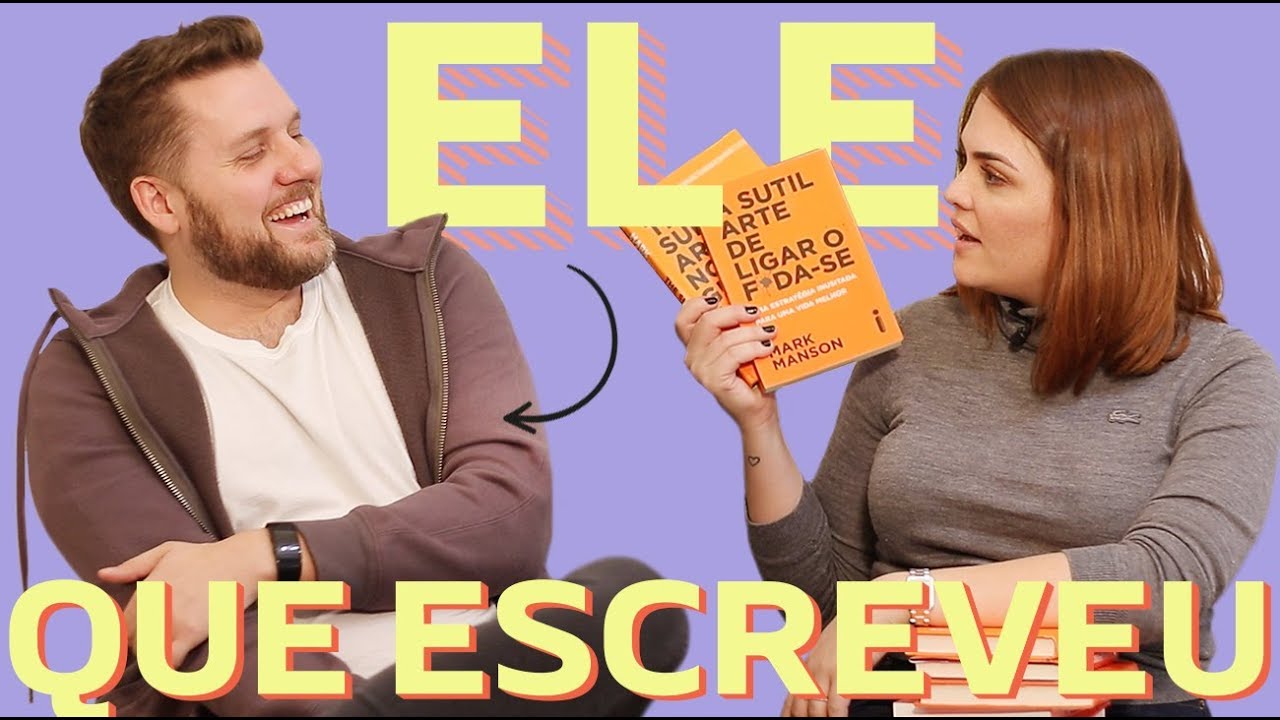 A SUTIL ARTE DE LIGAR O F*DA-SE (MARK MANSON VENDEU 7 MILHÕES DE LIVROS) • Karol Pinheiro