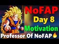 NoFap Day 8 Motivation Professor Of NoFAP NoFAP Hindi 16 03 2022
