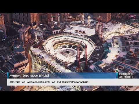ATİB, 2026 HAC KAYITLARINI BAŞLATTI
