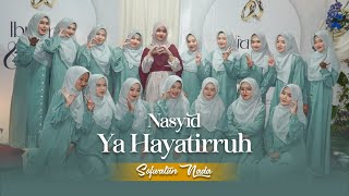 Download lagu YA HAYATIRRUH II NASYID SOFWATUN NADA II PONPES AL MUBAAROK MANGGISAN mp3